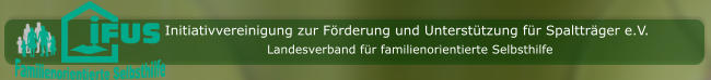 Initiativvereinigung zur Förderung und Unterstützung für Spaltträger e.V. Landesverband für familienorientierte Selbsthilfe