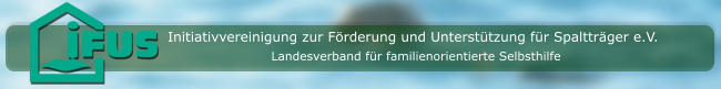 Initiativvereinigung zur Förderung und Unterstützung für Spaltträger e.V. Landesverband für familienorientierte Selbsthilfe