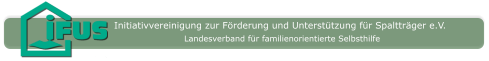 Initiativvereinigung zur Förderung und Unterstützung für Spaltträger e.V. Landesverband für familienorientierte Selbsthilfe